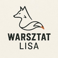 Warsztat Lisa