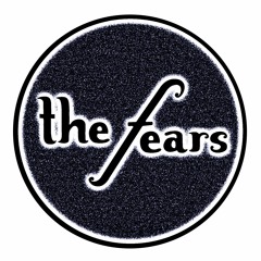 the fears