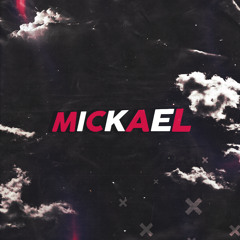 Mickael
