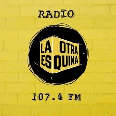 La otra esquina Radio 107.4 fm