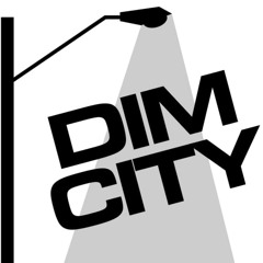DIM CITY - CITY BOY