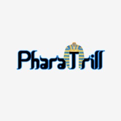 PharaTrill