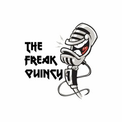 The Freak-Quincy