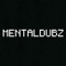 MENTALDUBZ