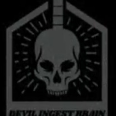 Devil ingest brain