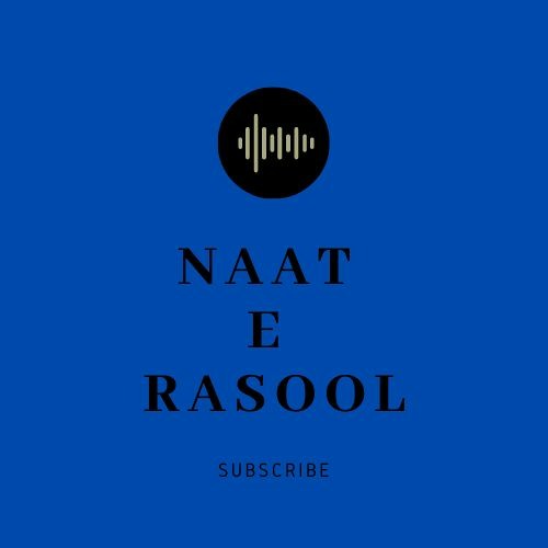 Stream Naat E Rasool music | Listen to songs, albums, playlists for ...