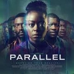 Parallel (2024) (FuLLMovie) MP4/MOV/1080p - Best Online