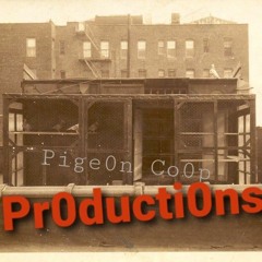 Pige0n Co0p Pr0ductions