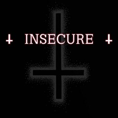 Insecure