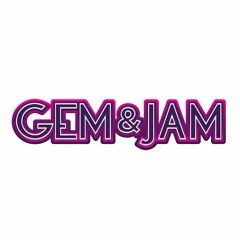 Gem & Jam
