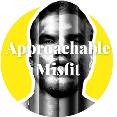 Approachable Misfit