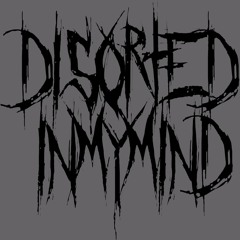 DisortedInMyMind