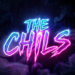 The Chils