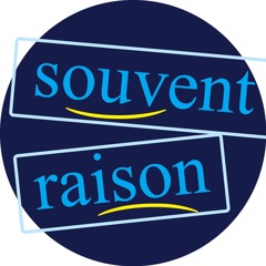 souvent raison
