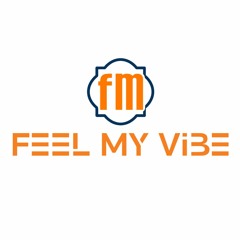 💥 FEEL MY VIBE 💥