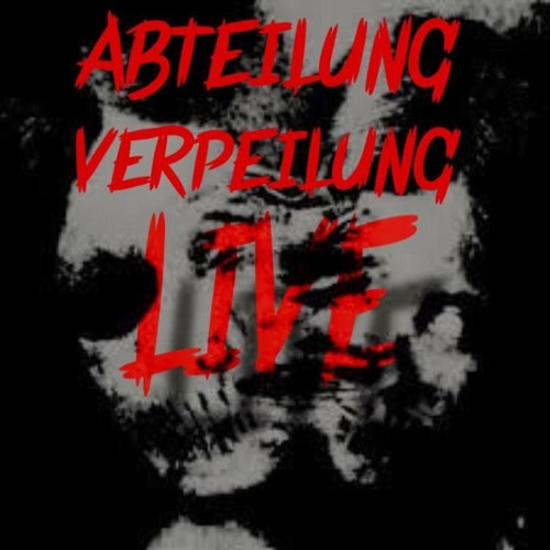 [ABTEILUNG VERPEILUNG LIVE] kOnTRoLL VeRLUsT