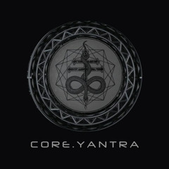 CORE YANTRA
