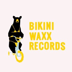 Bikini Waxx Records Berlin