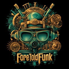 ForeToldFunk