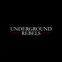 Underground Rebels Music
