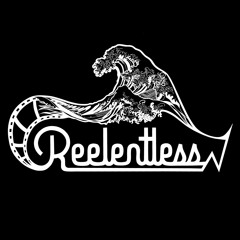 reelentless