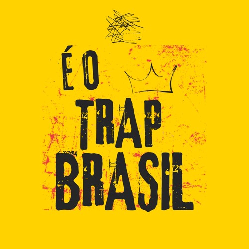 É O TRAP BRASIL’s avatar