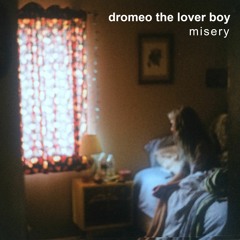 Dromeo the Lover Boy