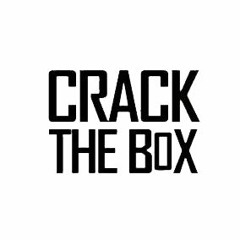 CRACK THE BOX