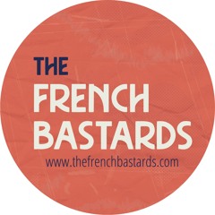 THE FRENCH BASTARDS