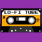 LO-FI TUBE