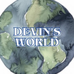 devin’s world