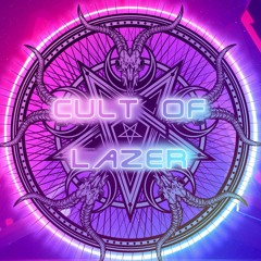 Cult of Lazer