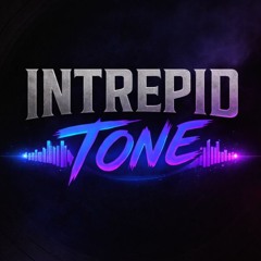 Intrepid Tone