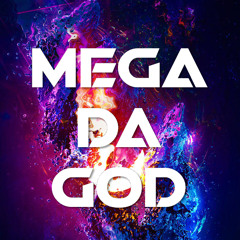 Mega Da God