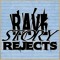Rave Story Rejects - Chapter 3