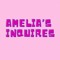 Amelia's Inquires