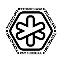 Toxic PR