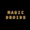 Magic Droids