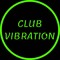 Club Vibration
