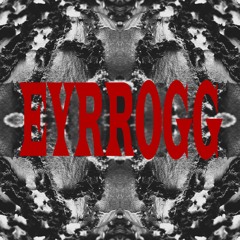 EYRROGG