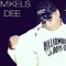Mikels Dee