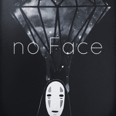 No Face