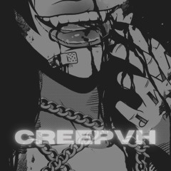 Creepvh