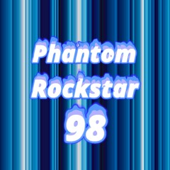 Phantom Rockstar 98