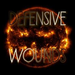 Defensive Wounds