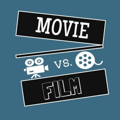 MOVIE VS FILM