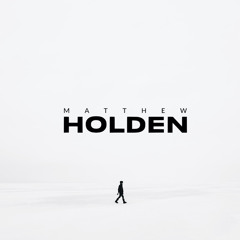 Matthew Holden Music