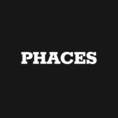 PHACES