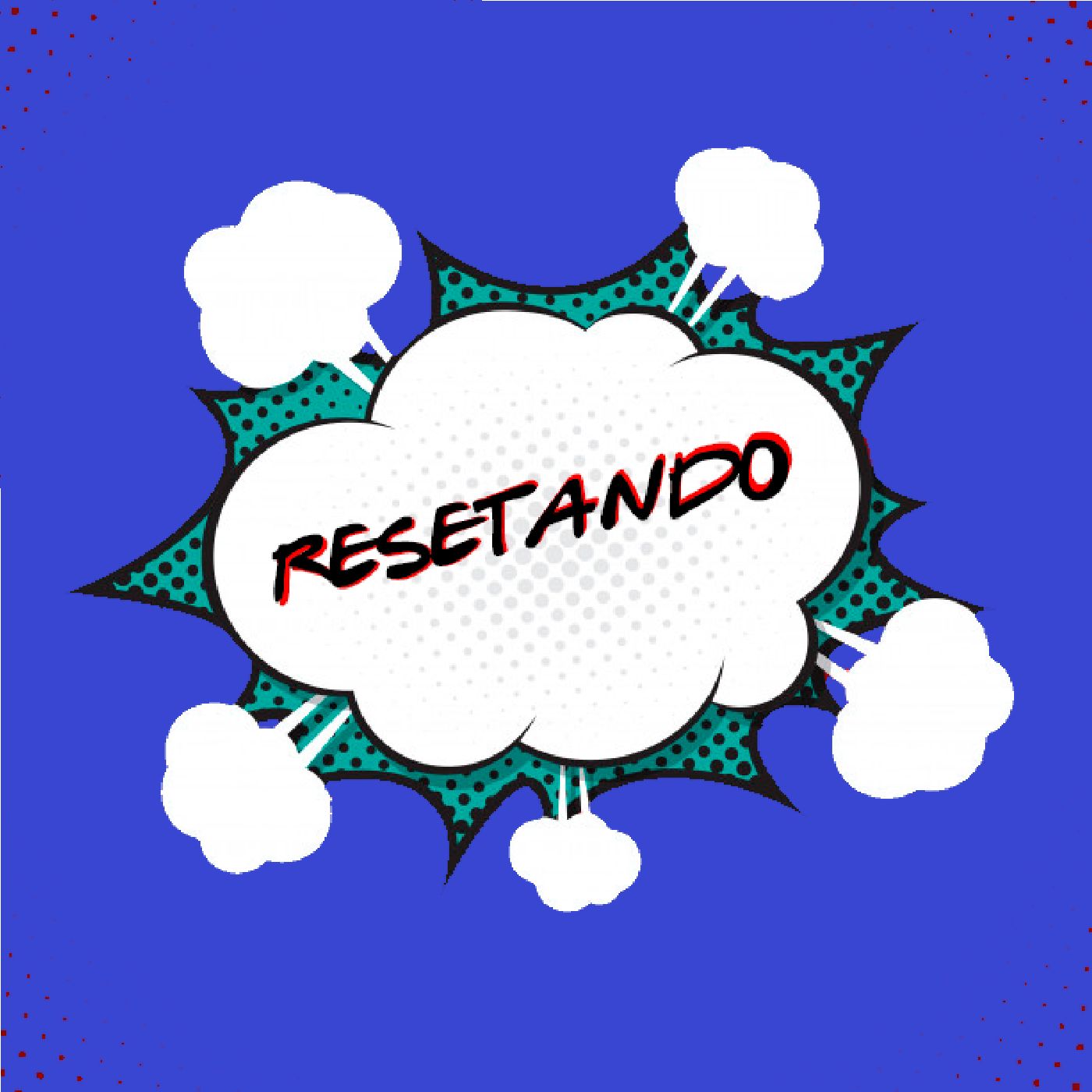 Resetando