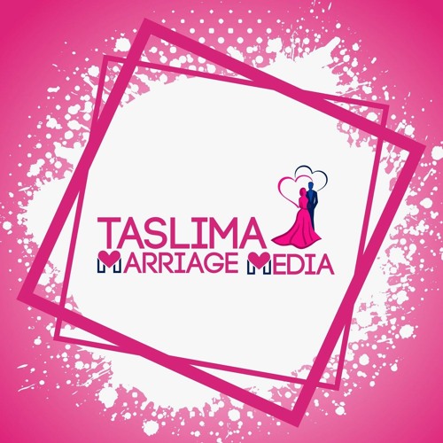 Taslima Marriage Media’s avatar